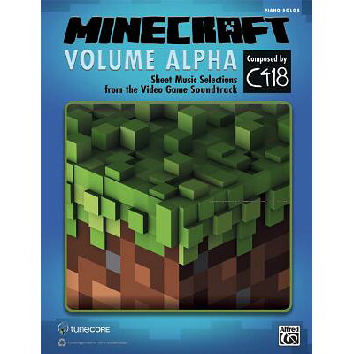 Minecraft: Volume Alpha: Sheet Music Selections from the Video Game Soundtrack /ALFRED PUBN/C418